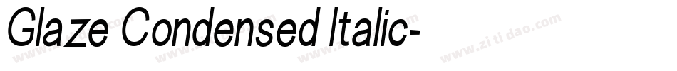 Glaze Condensed Italic字体转换